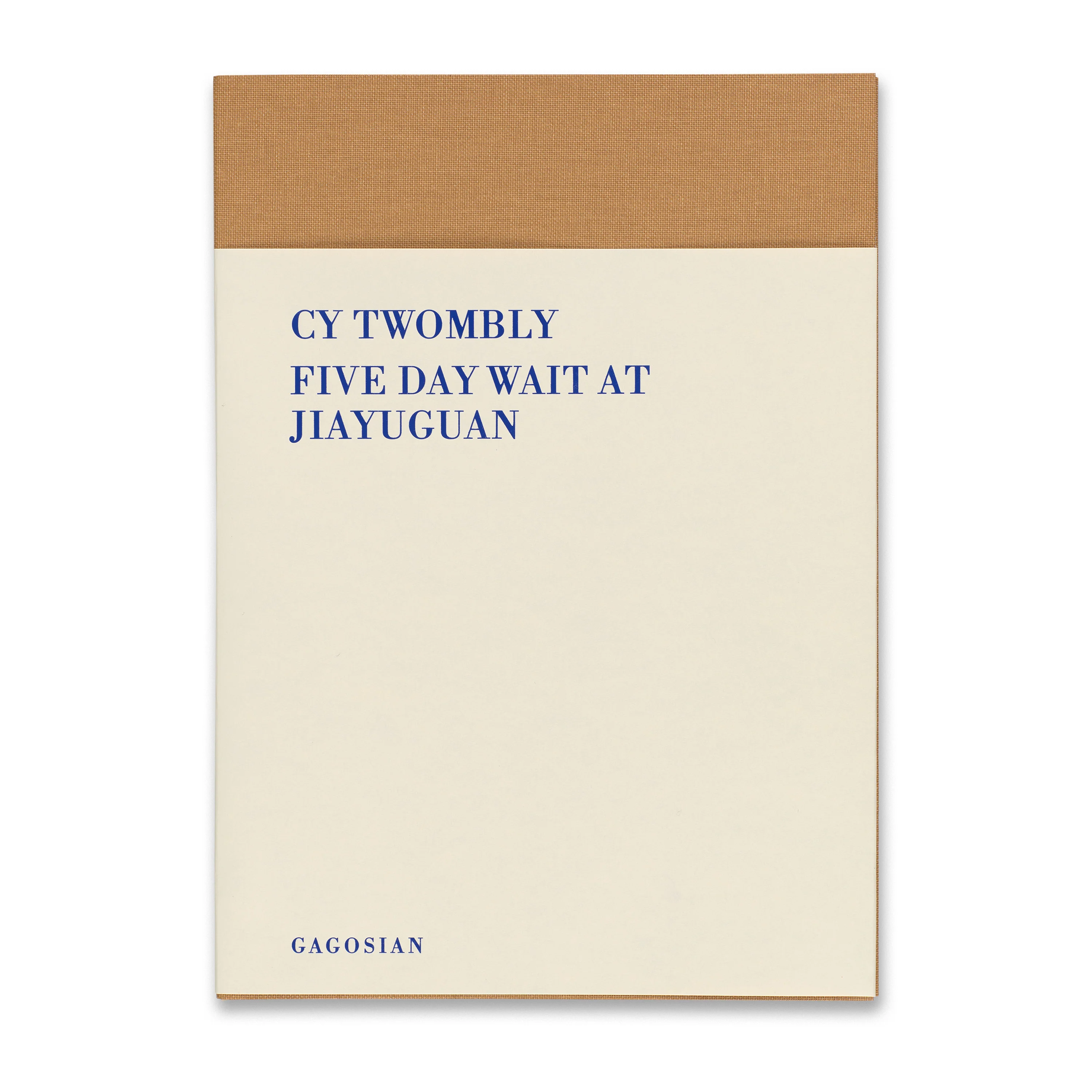 Cy Twombly: Five Day Wait at Jiayuguan