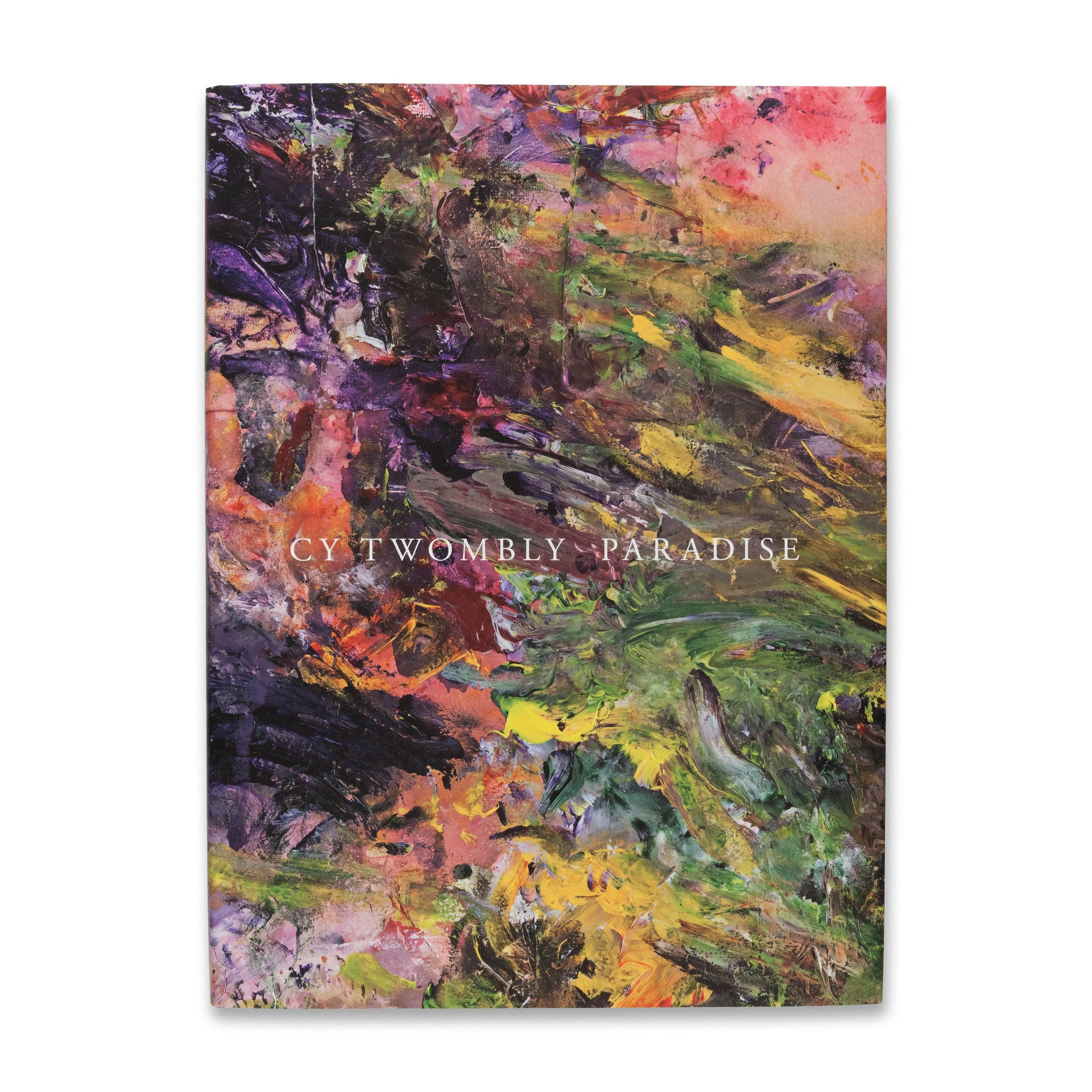 Cy Twombly: Paradise