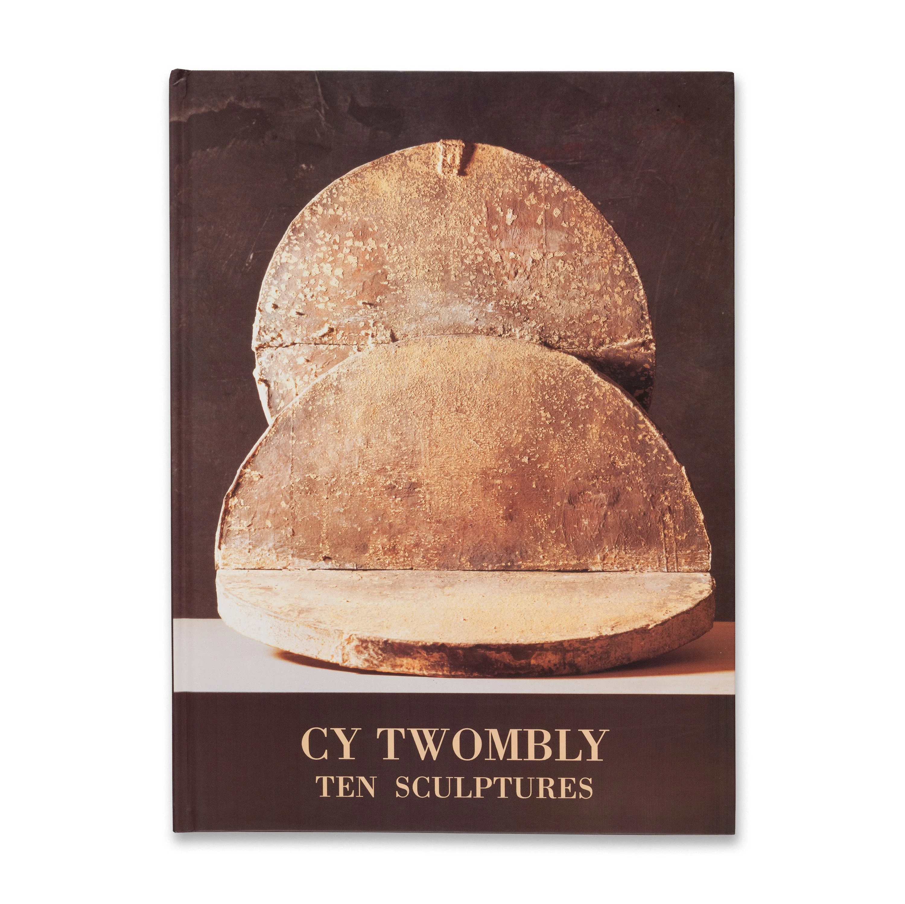 Cy Twombly: Ten Sculptures