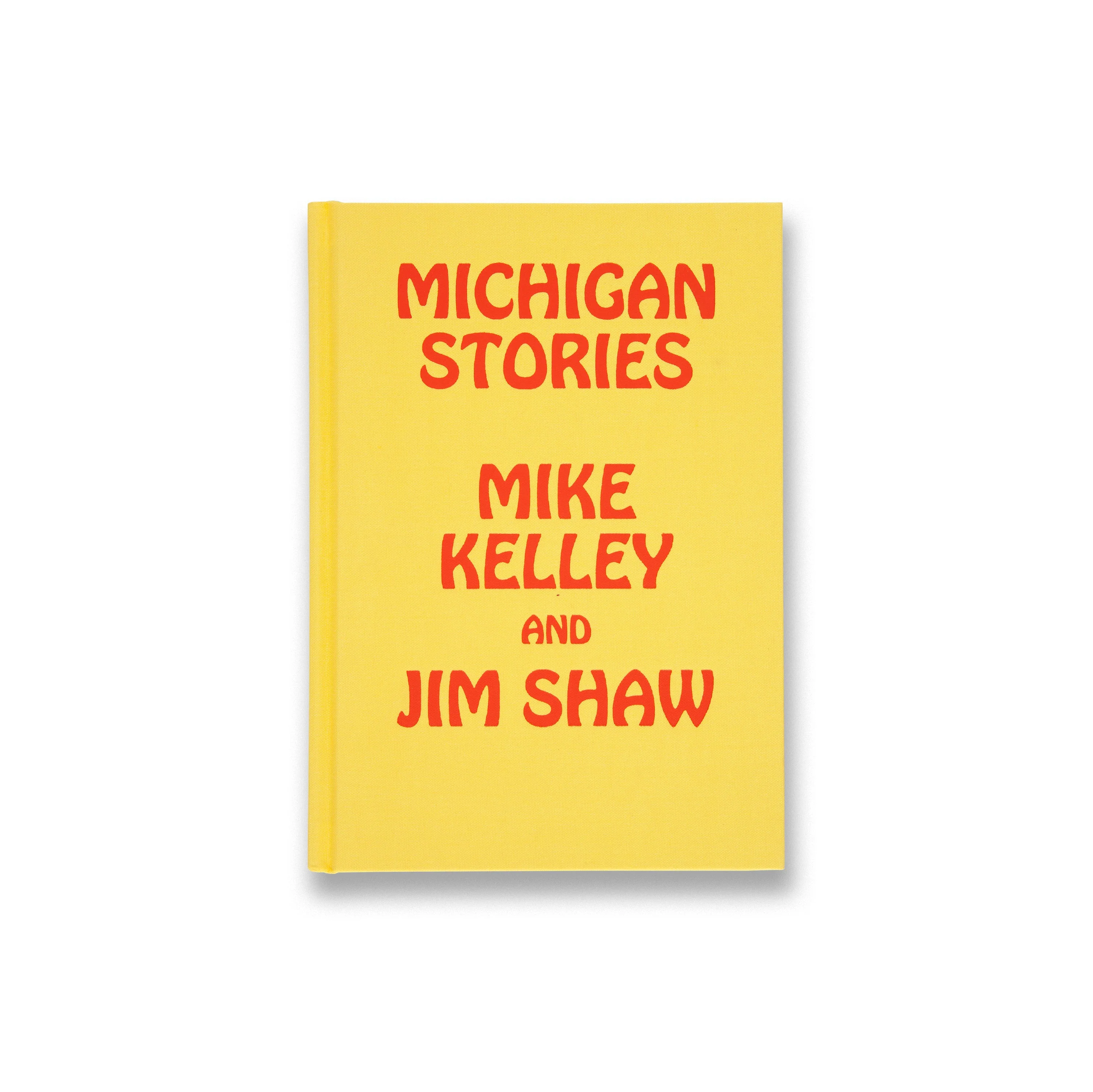 Michigan Stories: Mike Kelley and Jim Shaw