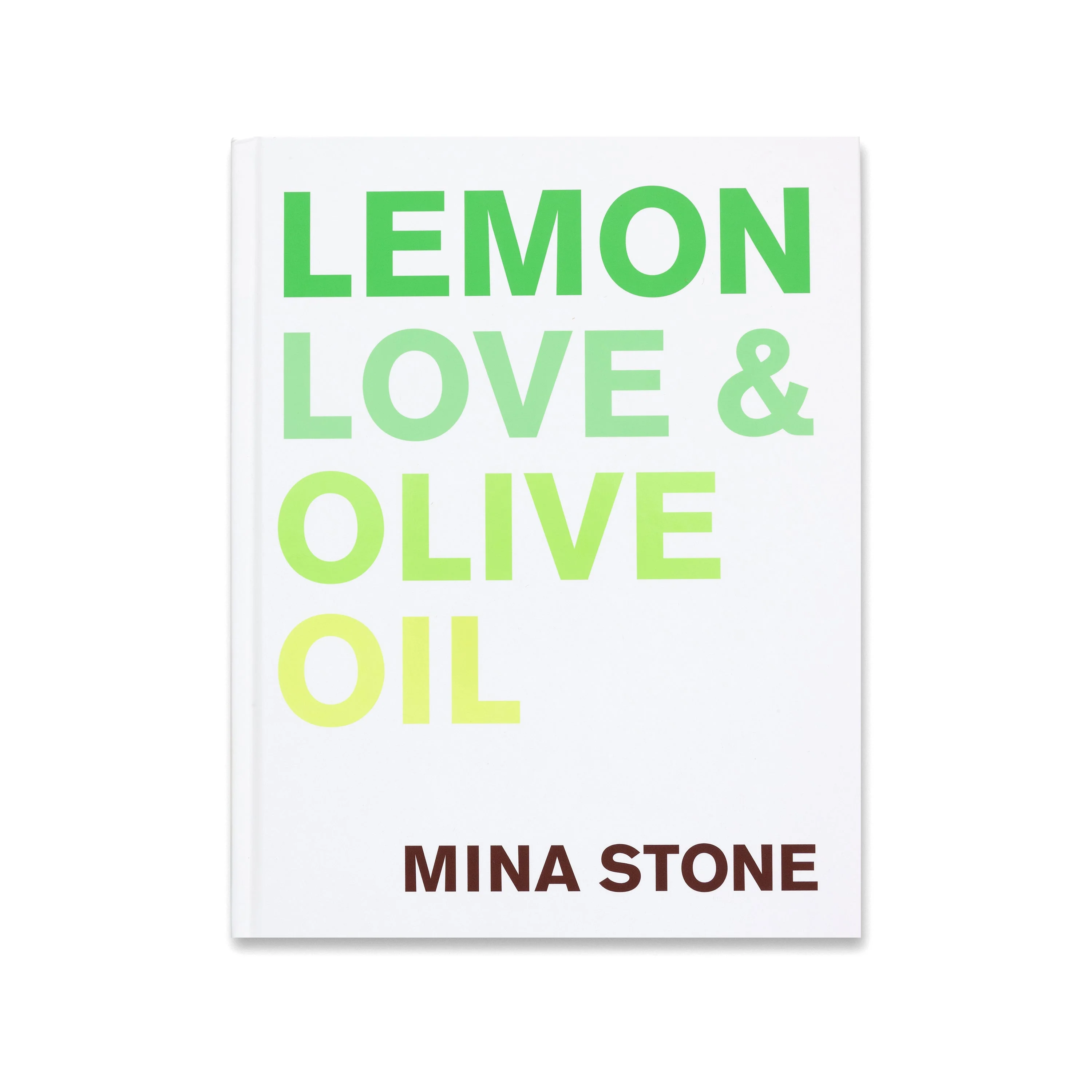 Mina Stone: Lemon, Love & Olive Oil