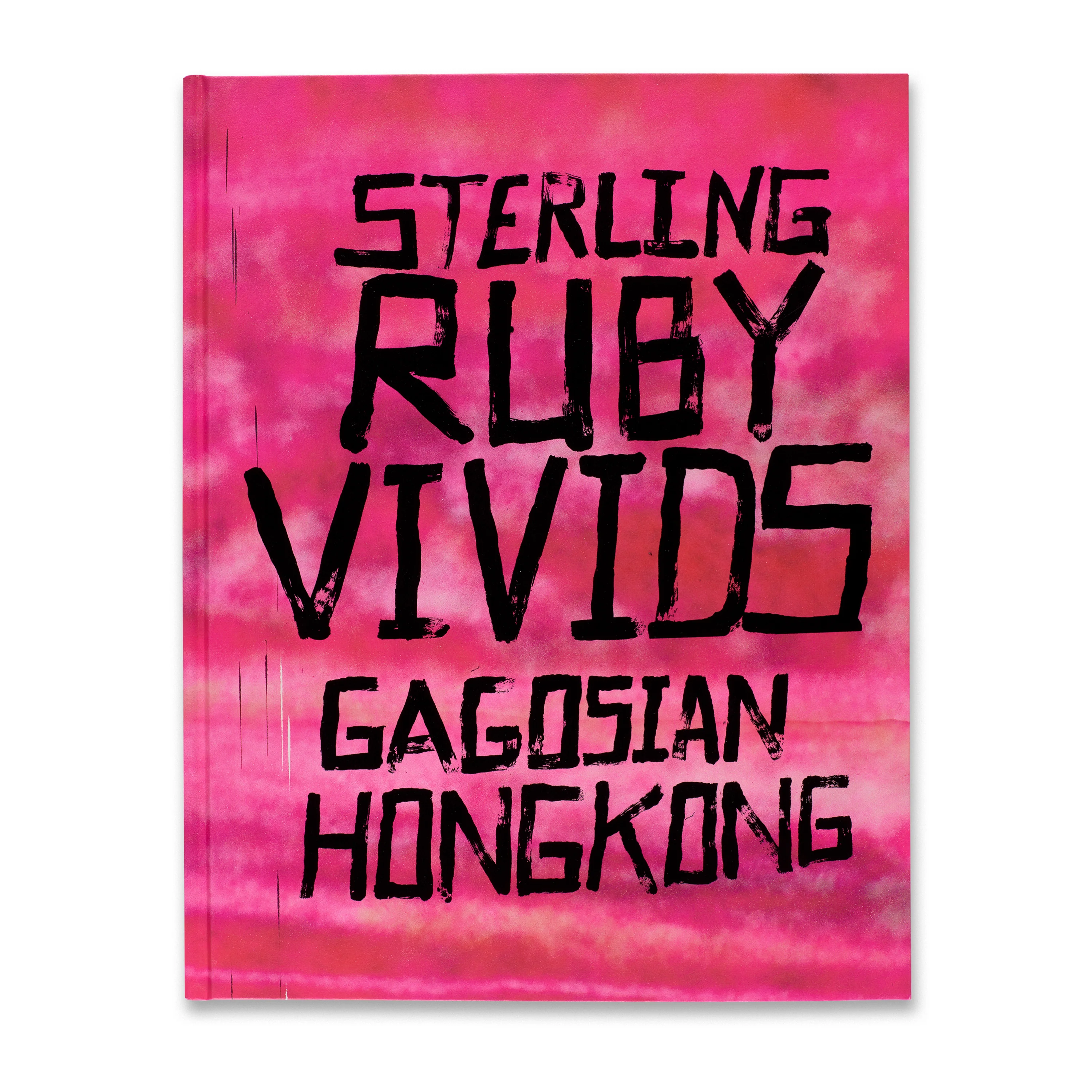 Sterling Ruby: VIVIDS